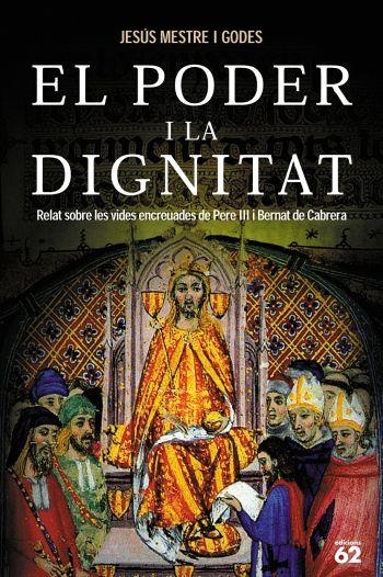 El poder i la dignitat | 9788429756500 | Mestre i Godes, Jesús | Llibres.cat | Llibreria online en català | La Impossible Llibreters Barcelona