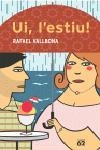 Ui, l'estiu! | 9788429756555 | Vallbona i Sallent, Rafael | Llibres.cat | Llibreria online en català | La Impossible Llibreters Barcelona