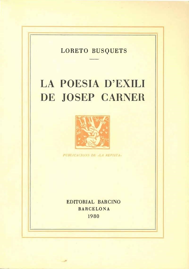 POESIA D'EXILI DE JOSEP CARNER, LA | 9788472265387 | BUSQUETS, LORETO | Llibres.cat | Llibreria online en català | La Impossible Llibreters Barcelona