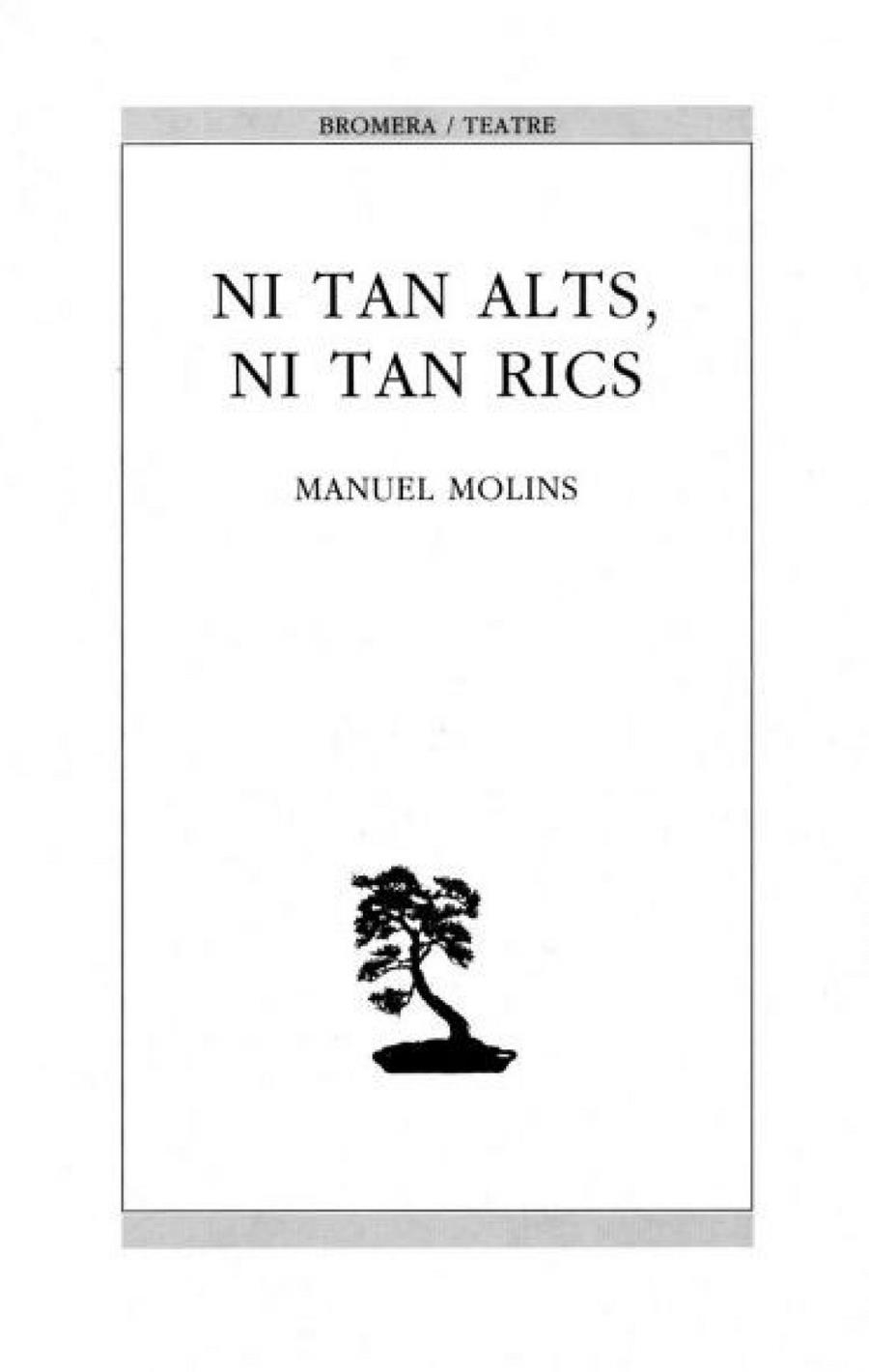 Ni tan alts, ni tan rics | 9788476600245 | Molins, Manuel | Llibres.cat | Llibreria online en català | La Impossible Llibreters Barcelona