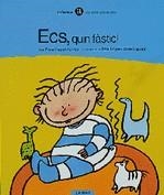 Ecs, quin fàstic! | 9788424653088 | Casalderrey i Fraga, Fina ; López Domínguez, Xan | Llibres.cat | Llibreria online en català | La Impossible Llibreters Barcelona