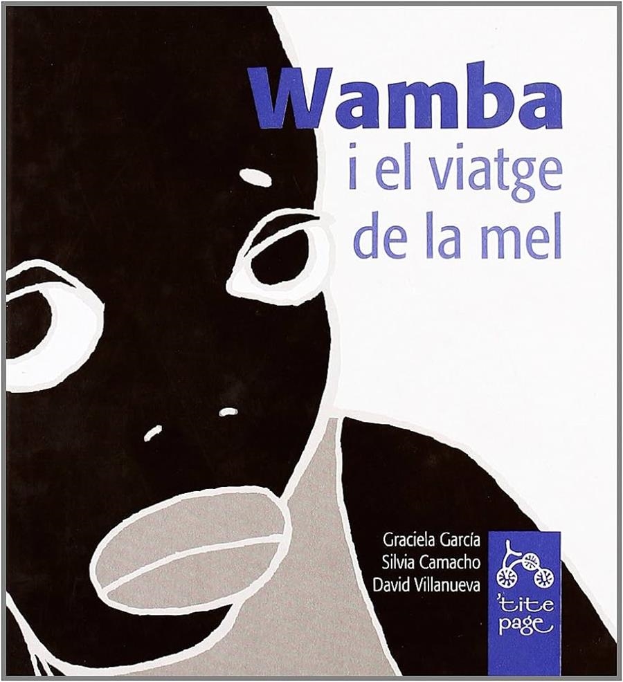 WAMBA I EL VIATGE DE LA MEL | 9788493380144 | VARIS | Llibres.cat | Llibreria online en català | La Impossible Llibreters Barcelona