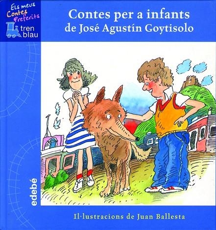 CONTES PER INFANTS DE JOSE AGUSTIN GOYTISOLO | 9788423667888 | JOSÉ AGUSTÍN GOYTISOLO | Llibres.cat | Llibreria online en català | La Impossible Llibreters Barcelona