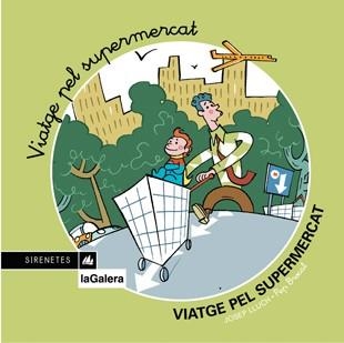 Viatge pel supermercat | 9788424610845 | Josep Lluch\Pep Brocal (il·lustr.) | Llibres.cat | Llibreria online en català | La Impossible Llibreters Barcelona