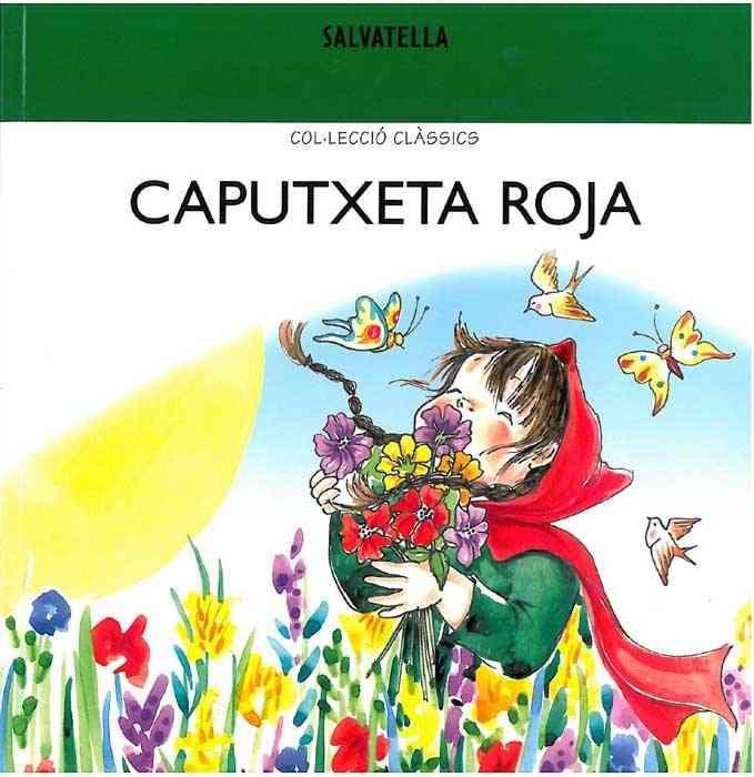 Caputxeta roja | 9788484121015 | Grimm, Jacob i Wilhelm (Germans Grimm) | Llibres.cat | Llibreria online en català | La Impossible Llibreters Barcelona