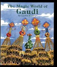 MAGIC WORLD OF GAUDI, THE | 9788427233300 | ESTEVE, CARLOS | Llibres.cat | Llibreria online en català | La Impossible Llibreters Barcelona