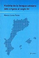 Història de la llengua catalana dels orígens al segle XV | 9788496125247 | Pazos i Noguera, Mª Lluïsa | Llibres.cat | Llibreria online en català | La Impossible Llibreters Barcelona