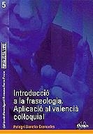 Introducció a la fraseologia. Aplicació al valencià col·loquial | 9788488578631 | Sancho Cremades, Pelegrí | Llibres.cat | Llibreria online en català | La Impossible Llibreters Barcelona