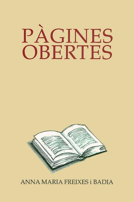 Pàgines obertes | 9788497790796 | Freixes i Badia, Anna Maria | Llibres.cat | Llibreria online en català | La Impossible Llibreters Barcelona