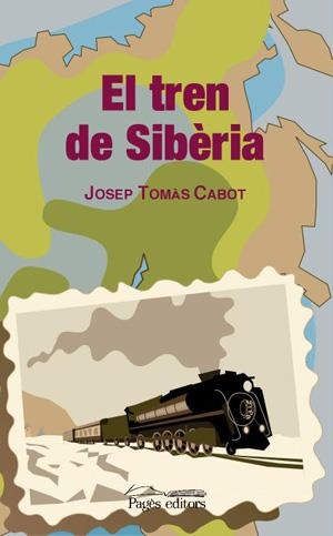 El tren de Sibèria | 9788497792707 | Tomàs Cabot, Josep | Llibres.cat | Llibreria online en català | La Impossible Llibreters Barcelona