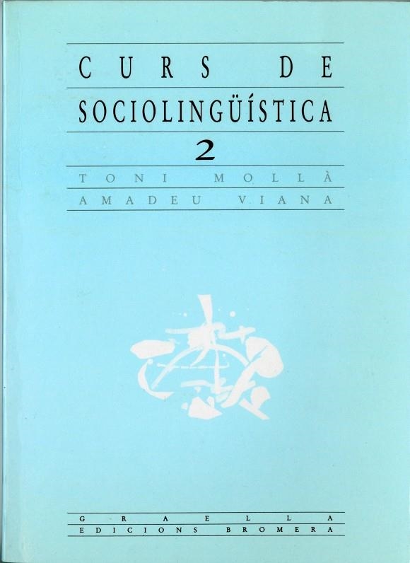 Curs de sociolingüística-2 | 9788476600313 | Mollà i Orís, Antoni ; Viana, Amadeu | Llibres.cat | Llibreria online en català | La Impossible Llibreters Barcelona