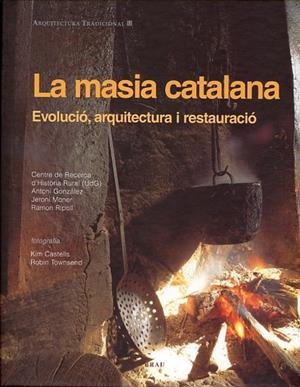 La masia catalana. Evolució, arquitectura i restauració | 8495946521184 | Diversos autors | Llibres.cat | Llibreria online en català | La Impossible Llibreters Barcelona