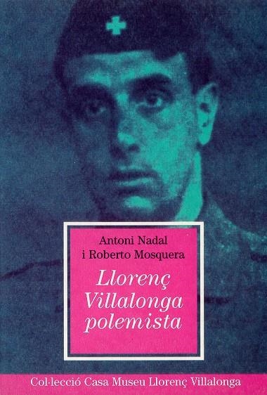 Llorenç Villalonga polemista | 9788484157298 | Nadal i Soler, Antoni ; Mosquera, Roberto | Llibres.cat | Llibreria online en català | La Impossible Llibreters Barcelona