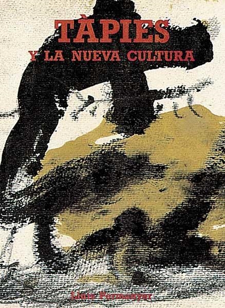 Tàpies i la Nova Cultura | 9788434304550 | Permanyer, Lluís | Llibres.cat | Llibreria online en català | La Impossible Llibreters Barcelona