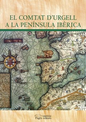 El comtat d'Urgell a la Península Ibèrica | 9788479359331 | Autors diversos | Llibres.cat | Llibreria online en català | La Impossible Llibreters Barcelona