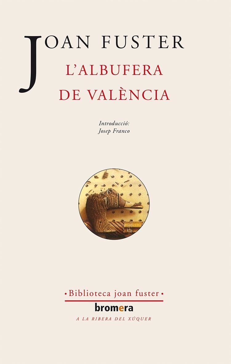 L'Albufera de València | 9788476601648 | Fuster, Joan | Llibres.cat | Llibreria online en català | La Impossible Llibreters Barcelona