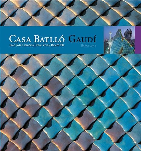 CASA BATLLO (FRANCES) | 9788484780267 | Lahuerta Alsina, Juan José/Vivas Ortiz, Pere/Pla Boada, Ricard | Llibres.cat | Llibreria online en català | La Impossible Llibreters Barcelona