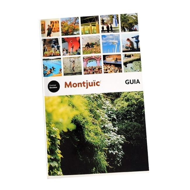 Montjuïc. Guia | 9788476097304 | Huertas i Claveria, Josep Maria | Llibres.cat | Llibreria online en català | La Impossible Llibreters Barcelona