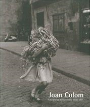 Joan Colom. Fotografies de Barcelona, 1958-1964 | 9788497851824 | Balsells, David ; Ribalta, Jorge | Llibres.cat | Llibreria online en català | La Impossible Llibreters Barcelona