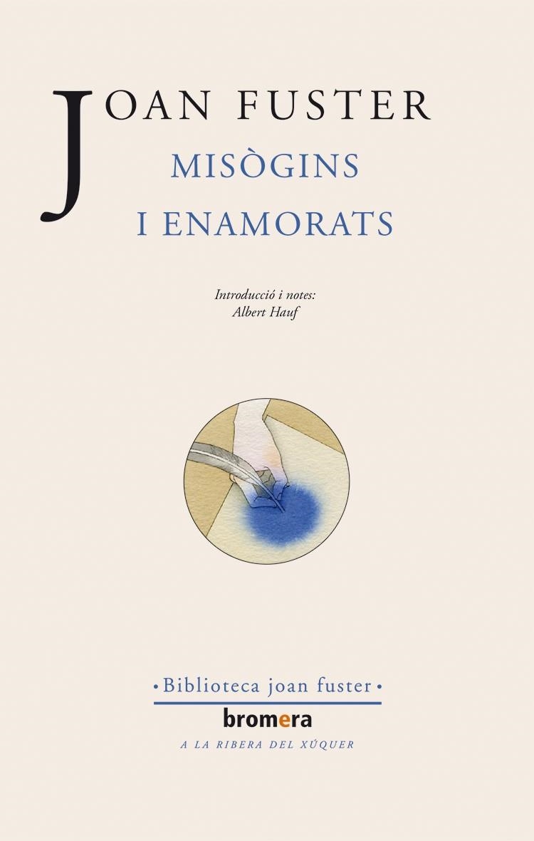 Misògins i enamorats | 9788476602010 | Fuster, Joan | Llibres.cat | Llibreria online en català | La Impossible Llibreters Barcelona