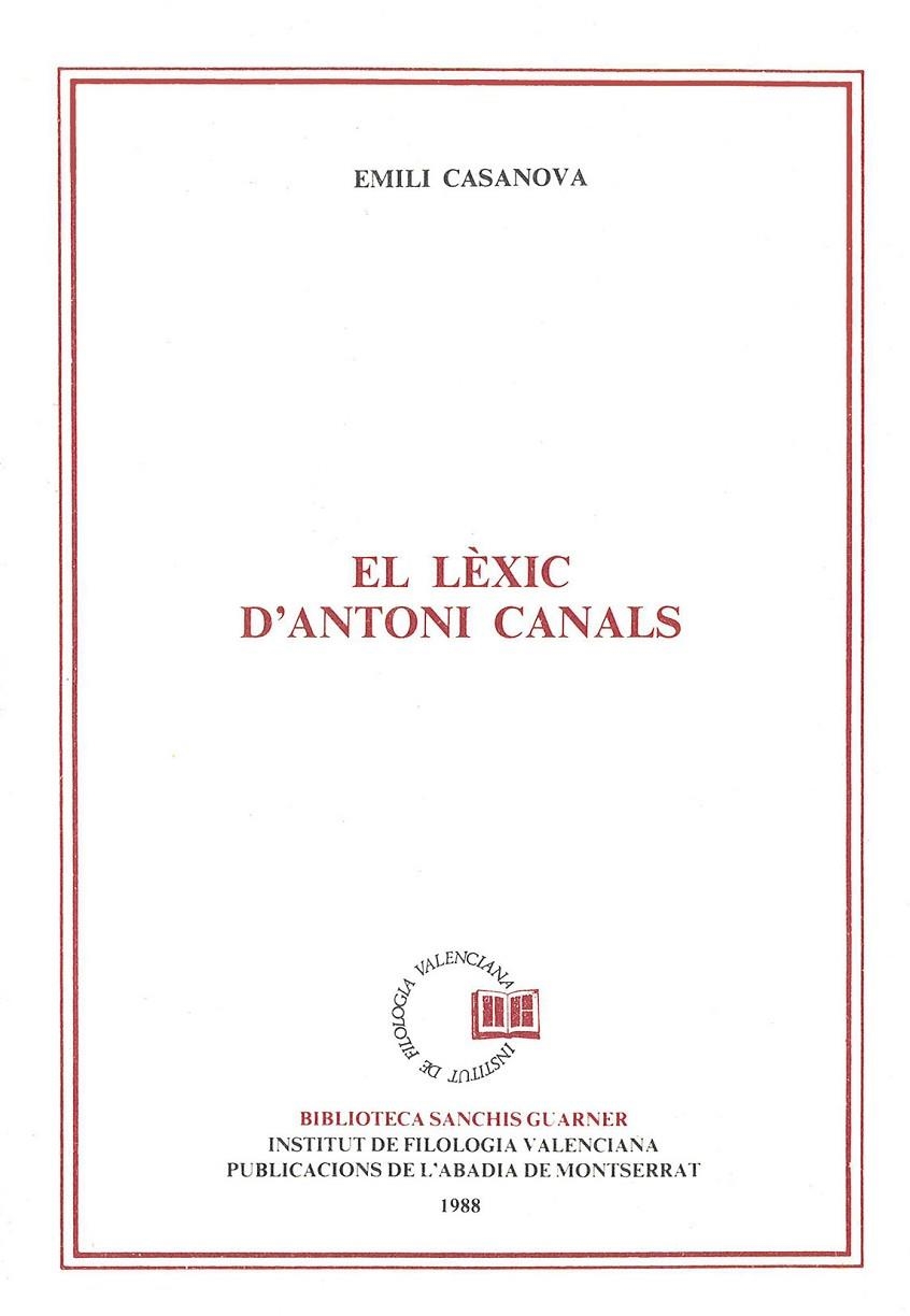 El lèxic d'Antoni Canals. | 9788472029248 | Casanova, Emili | Llibres.cat | Llibreria online en català | La Impossible Llibreters Barcelona