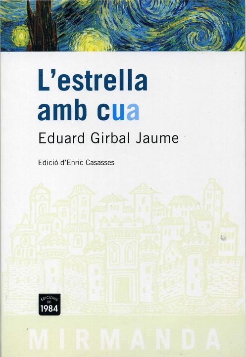 L'estrella amb cua | 9788496061477 | Girbal Jaume, Eduard | Llibres.cat | Llibreria online en català | La Impossible Llibreters Barcelona