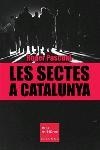 Les sectes a Catalunya | 9788466405942 | Pascual, Roger | Llibres.cat | Llibreria online en català | La Impossible Llibreters Barcelona