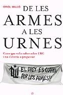 De les armes a les urnes. Coses que volia saber sobre ERC i no s'atrevia a preguntar | 9788497343015 | Malló Vilaplana, Oriol | Llibres.cat | Llibreria online en català | La Impossible Llibreters Barcelona