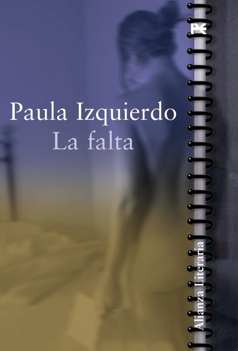 FALTA, LA (TAPA DURA) | 9788420643441 | IZQUIERDO, PAULA | Llibres.cat | Llibreria online en català | La Impossible Llibreters Barcelona