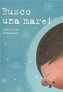 Busco una mare! | 9788424634339 | Lienas i Massot, Gemma ; Luciani, Rebeca | Llibres.cat | Llibreria online en català | La Impossible Llibreters Barcelona