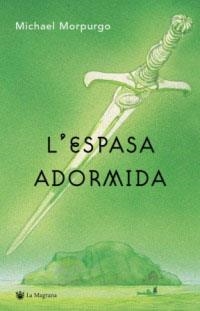 L'espasa adormida | 9788478712595 | Morpurgo, Michael | Llibres.cat | Llibreria online en català | La Impossible Llibreters Barcelona