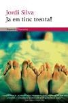 Ja en tinc trenta! | 9788497870986 | Silva, Jordi | Llibres.cat | Llibreria online en català | La Impossible Llibreters Barcelona