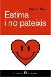 Estima i no pateixis | 9788429755893 | Riso, Walter | Llibres.cat | Llibreria online en català | La Impossible Llibreters Barcelona