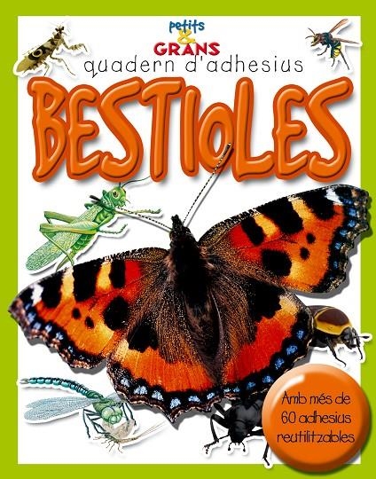 BESTIOLES QUADERNS D'ADHESIUS PETITS I GRANS | 9788478649242 | VARIS | Llibres.cat | Llibreria online en català | La Impossible Llibreters Barcelona