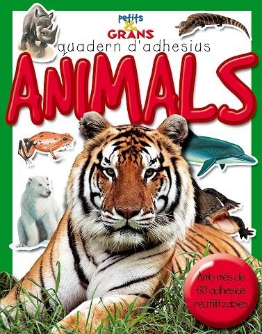 ANIMALS QUADERNS D'ADHESIUS PETITS I GRANS | 9788478649259 | VARIS | Llibres.cat | Llibreria online en català | La Impossible Llibreters Barcelona