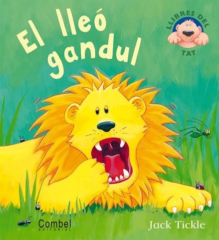 LLEO GANDUL, EL (DESPLEGABLE) | 9788478641086 | TICKLE, JACK | Llibres.cat | Llibreria online en català | La Impossible Llibreters Barcelona