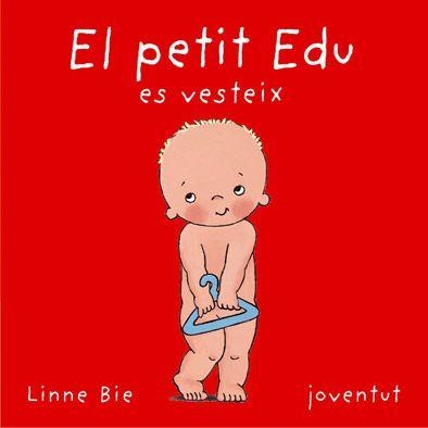 PETIT EDU ES VESTEIX, EL (CARTRO) | 9788426134219 | BIE, LINNE | Llibres.cat | Llibreria online en català | La Impossible Llibreters Barcelona