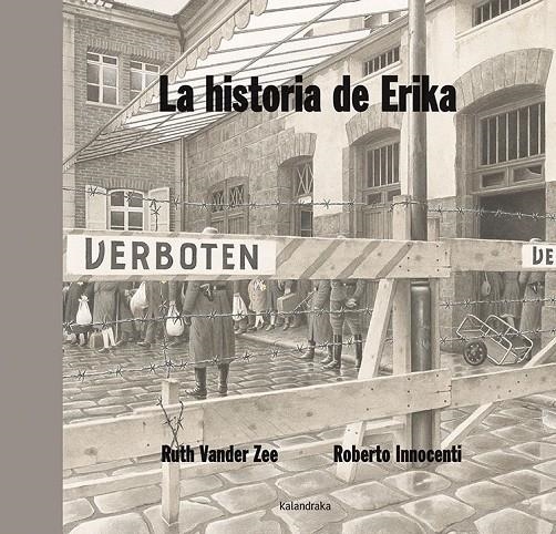 HISTORIA DE ERIKA, LA | 9788484645214 | VANDER ZEE, RUTH / INNOCENTI, ROBERTO | Llibres.cat | Llibreria online en català | La Impossible Llibreters Barcelona