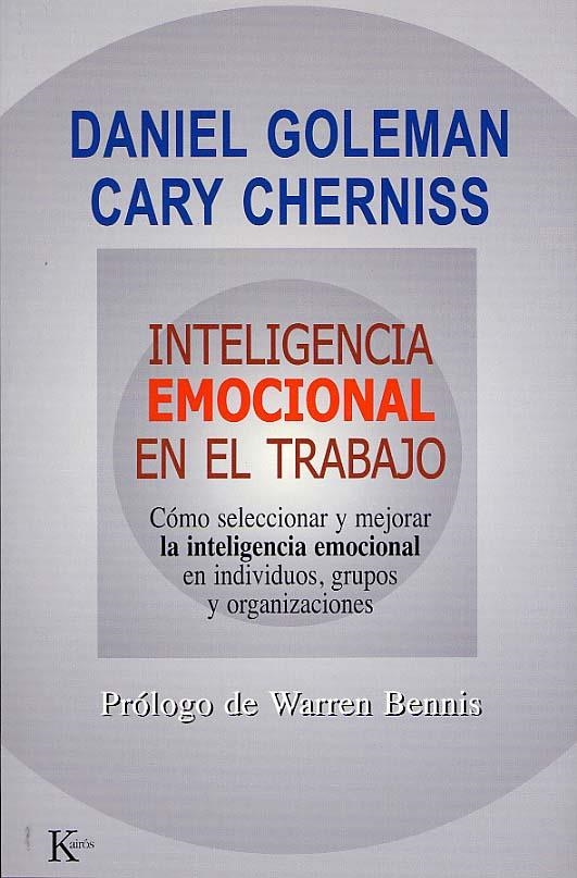 INTELIGENCIA EMOCIONAL EN EL TRABAJO | 9788472455832 | GOLEMAN, DANIEL / CHERNISS, CARY | Llibres.cat | Llibreria online en català | La Impossible Llibreters Barcelona