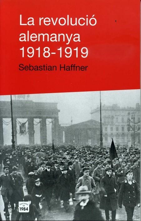 La revolució alemanya 1918-1919 | 9788496061446 | Haffner, Sebastian | Llibres.cat | Llibreria online en català | La Impossible Llibreters Barcelona