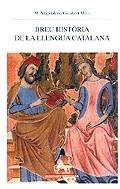 Breu història de la llengua catalana | 9788495360540 | Gelabert Miró, M. Magdalena | Llibres.cat | Llibreria online en català | La Impossible Llibreters Barcelona