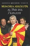 Minoria absoluta al País del Tripartit | 9788466406215 | Lucas, Manel ; Novell, Queco ; Soler, Toni | Llibres.cat | Llibreria online en català | La Impossible Llibreters Barcelona