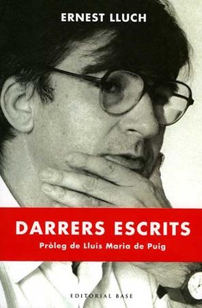 Darrers escrits | 9788485031269 | Lluch, Ernest | Llibres.cat | Llibreria online en català | La Impossible Llibreters Barcelona