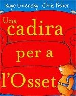 Una cadira per a l'Osset | 9788424634278 | Umansky, Kaye | Llibres.cat | Llibreria online en català | La Impossible Llibreters Barcelona