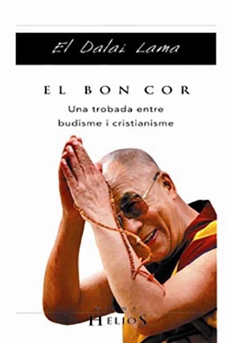 El bon cor. Una trobada entre budisme i cristianisme | 9788483302835 | Diversos autors | Llibres.cat | Llibreria online en català | La Impossible Llibreters Barcelona