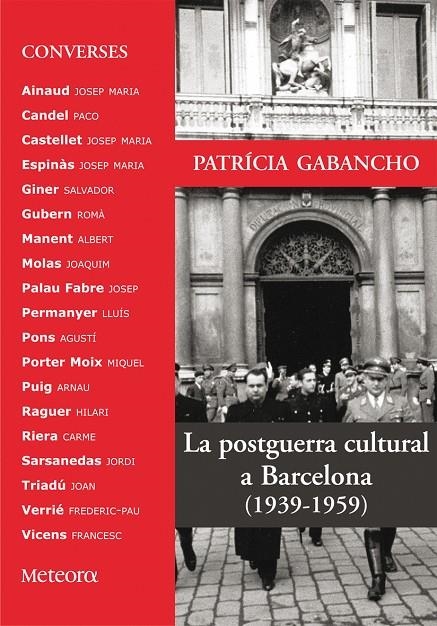 POSTGUERRA CULTURAL A BARCELONA 1939-1959, LA | 9788495623379 | GABANCHO, PATRICIA | Llibres.cat | Llibreria online en català | La Impossible Llibreters Barcelona