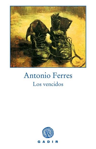 VENCIDOS, LOS (RUSTEGA) | 9788493404536 | FERRES, ANTONIO | Llibres.cat | Llibreria online en català | La Impossible Llibreters Barcelona