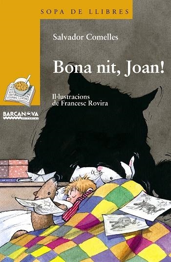 Bona nit, Joan! | 9788448915698 | Comelles, Salvador | Llibres.cat | Llibreria online en català | La Impossible Llibreters Barcelona