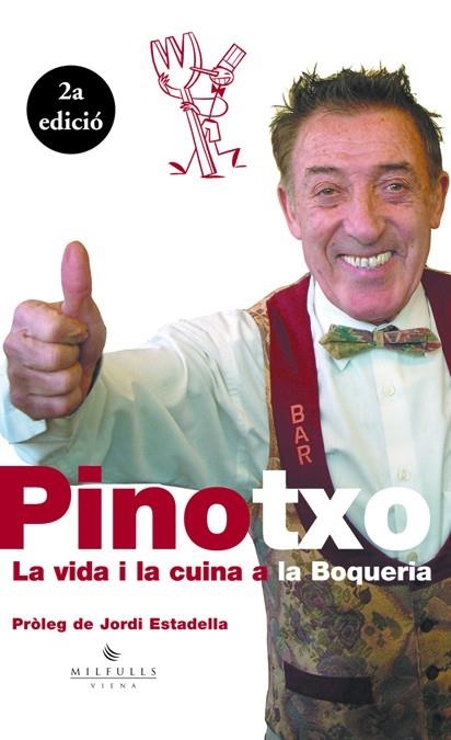 Pinotxo. La vida i la cuina a la Boqueria | 9788483302668 | Hernàndez i Ventosa, Xavier | Llibres.cat | Llibreria online en català | La Impossible Llibreters Barcelona