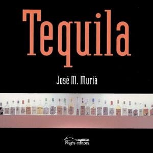 Tequila | 9788497791458 | Murià, J. M. | Llibres.cat | Llibreria online en català | La Impossible Llibreters Barcelona